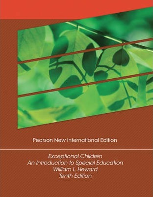 Exceptional Children: An Introduction to Special Education, ISBN: 9781292022024