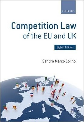 Competition Law of the EU & UK, ISBN: 9780198725053