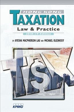 Hong Kong Taxation Law & Practice, ISBN: 9789882371071
