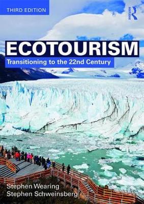Ecotourism Transitioning to the 22nd Century, ISBN: 9781138202108