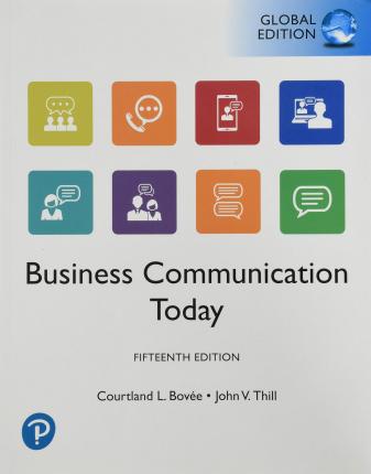 Business communication today, 15th Edition, ISBN: 9781292353142