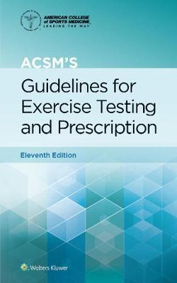 ACSM’s Guidelines for Exercise Testing and Prescription, ISBN: 9781975150198