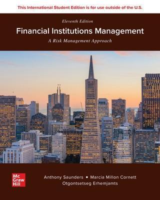 Financial Institutions Management: A Risk Management Approach (OR), ISBN: 9781266138225