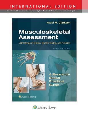 Musculoskeletal Assessment: Joint Motion and Muscle Testing, ISBN: 9781975152406