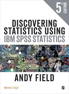 Discovering Statistics Using IBM SPSS Statistics, ISBN: 9781526419521