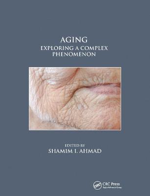 Aging: exploring a complex phenomenon (OR), ISBN: 9780367657567
