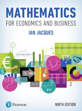 Mathematics Economics & Business Mymathlab with e-text, ISBN: 9781292191744