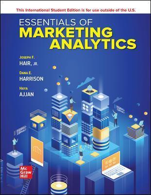 Essentials of Marketing Analytics, ISBN: 9781260597745