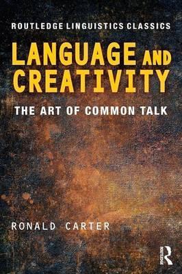 Language and creativity: The art of common talk (OR), ISBN: 9780415699839